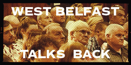 West Belfast Talks Back 2016